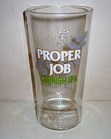 beer glass from the St. Austlell  brewery in England with the inscription 'Proper Job Cornish IPA'
