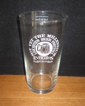 beer glass from the Everards brewery in England with the inscription 'Not Yet The Millennium Leicester Beer Festival Supported By Everards'