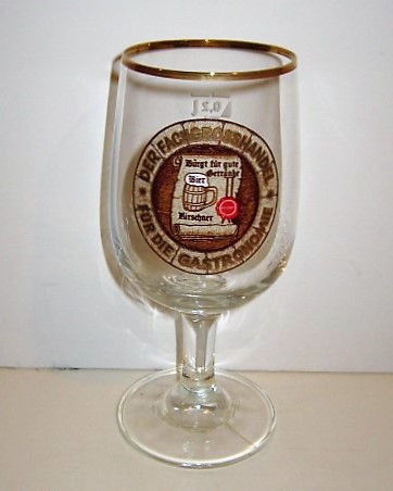 beer glass from the kircher brewery in Germany with the inscription 'Der fachgrosshandel Fur Die Gastronomie, Burgh Fr Gute Getrnke Bier Kirschner'