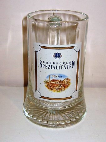 beer glass from the Borbecker  brewery in Germany with the inscription 'Borbecker Spezialitaten'