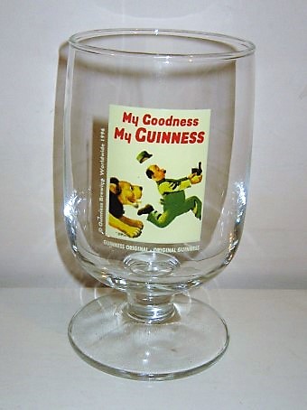beer glass from the Guinness  brewery in Ireland with the inscription 'My Goodness My Guinness, Guinness Original-Original Guinness. Guinness Brewing Worldwide 1999'