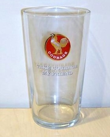 beer glass from the Courage brewery in England with the inscription 'Courage Take Courage My Friend'